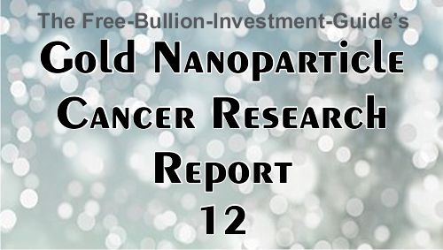 Jan 20th - Gold Nanoparticle Cancer Research Report 12 - Title Graphic