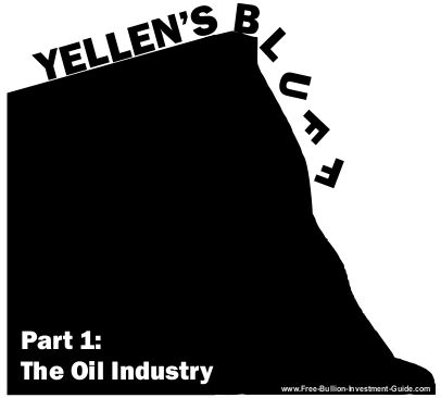 Yellen's Bluff - The Oil Industry