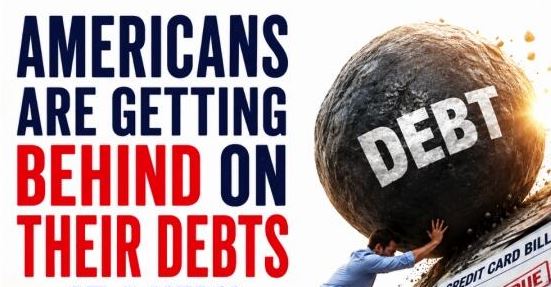 Americans Are Getting Behind On Their Debts At A Very Frightening Pace