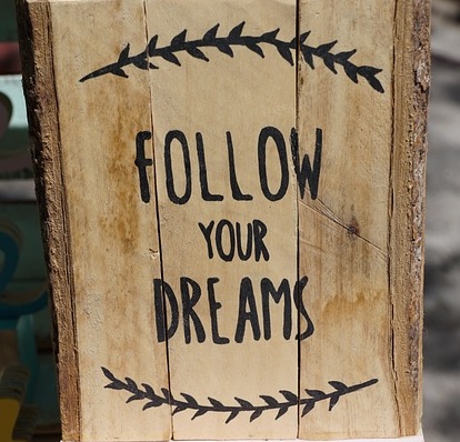 Follow Your Dreams