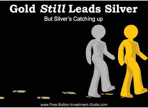Gold Still Leads Silver